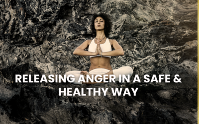 Releasing Anger in a Safe & Healthy Way